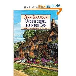 Ann Granger - Und sei getreu bis in ...