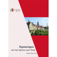 Sigmaringen - Auf den Spuren einer Stadt